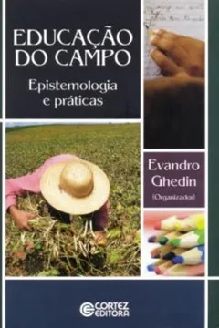 Livro Educação do Campo. Epistemologia e Práticas - Resumo, Resenha, PDF, etc.