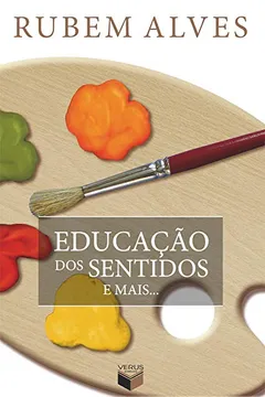 Livro Educação dos Sentidos e Mais - Resumo, Resenha, PDF, etc.