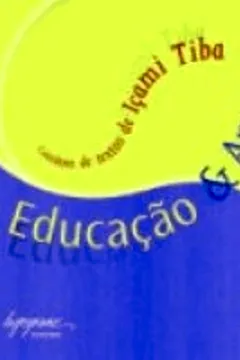 Livro Educacao E Amor - Resumo, Resenha, PDF, etc.