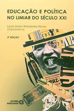 Livro Educação e Política no Limiar do Século XXI - Resumo, Resenha, PDF, etc.