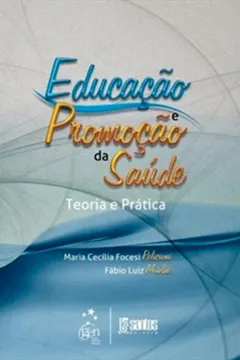 Livro Educação e Promoção da Saúde. Teoria e Prática - Resumo, Resenha, PDF, etc.