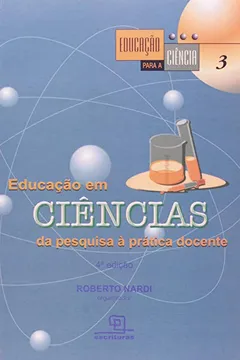 Livro Educação em Ciências da Pesquisa a Prática Docente - Resumo, Resenha, PDF, etc.