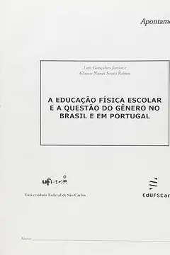 Livro Educacao Fisica, Escola E A Questao Do Genero No Brasil E Portugal - Resumo, Resenha, PDF, etc.