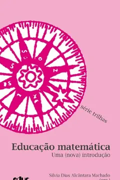 Livro Educação Matemática. Uma Introdução - Resumo, Resenha, PDF, etc.