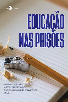 Livro Educação nas Prisões - Resumo, Resenha, PDF, etc.