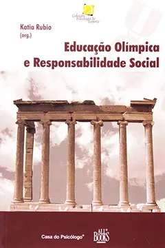 Livro Educação Olímpica E Responsabilidade Social - Resumo, Resenha, PDF, etc.