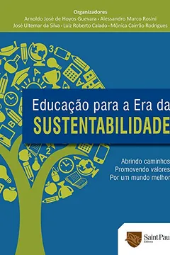 Livro Educação Para a Era da Sustentabilidade - Resumo, Resenha, PDF, etc.