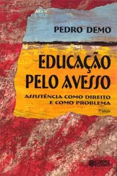 Livro Educação Pelo Avesso - Resumo, Resenha, PDF, etc.