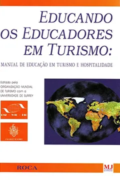 Livro Educando Os Educadores Em Turismo - Resumo, Resenha, PDF, etc.