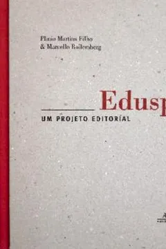Livro Edusp. Um Projeto Editorial. Livros Sobre Livros - Resumo, Resenha, PDF, etc.