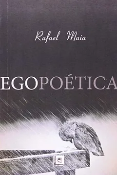 Livro Egopoética - Resumo, Resenha, PDF, etc.