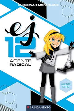 Livro EJ12 Agente Radical. Quente e Frio - Resumo, Resenha, PDF, etc.