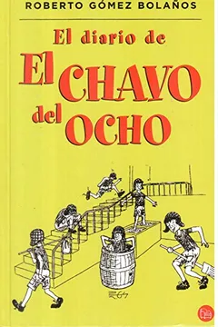 Livro El Diario de El Chavo del Ocho - Resumo, Resenha, PDF, etc.