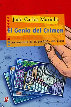 Livro El Genio del Crimen. Una Aventura de la Pandilla del Gordo - Resumo, Resenha, PDF, etc.