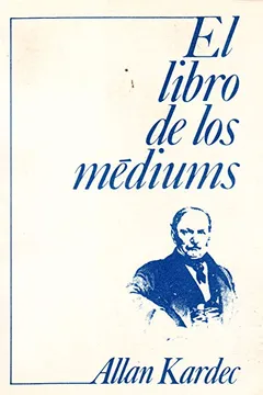 Livro El Libro de los Médiums - Edição de Bolso - Resumo, Resenha, PDF, etc.