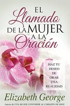 Livro El Llamado de la Mujer a la Oracion - Resumo, Resenha, PDF, etc.