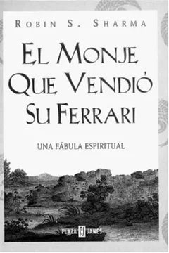 Livro El Monje Que Vendio Su Ferrari - Resumo, Resenha, PDF, etc.