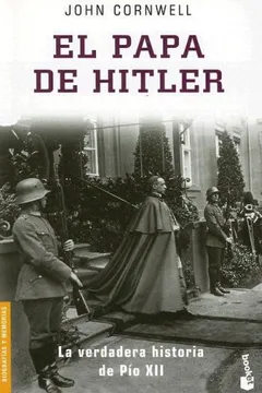 Livro El Papa de Hitler: La Verdadera Historia de Pio XII = Hitler's Pope - Resumo, Resenha, PDF, etc.