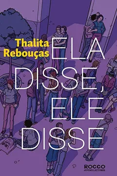 Livro Ela Disse, Ele Disse - Resumo, Resenha, PDF, etc.