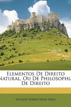 Livro Elementos de Direito Natural, Ou de Philosophia de Direito - Resumo, Resenha, PDF, etc.