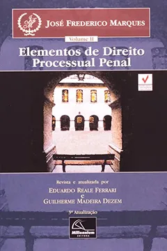 Livro Elementos de Direito Processual Penal - Volume 2 - Resumo, Resenha, PDF, etc.