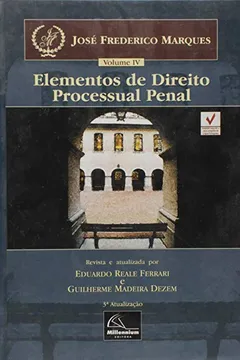 Livro Elementos de Direito Processual Penal - Volume 4 - Resumo, Resenha, PDF, etc.
