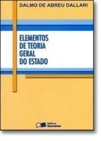 Livro Elementos de Teoria Geral do Estado - 25ª Edição 2005 - Resumo, Resenha, PDF, etc.