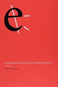 Livro Elementos Do Estilo Tipográfico - Resumo, Resenha, PDF, etc.