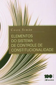 Livro Elementos do Sistema de Controle de Constitucionalidade - Resumo, Resenha, PDF, etc.