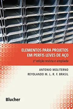 Livro Elementos Para Projetos em Perfis Leves de Aço - Resumo, Resenha, PDF, etc.