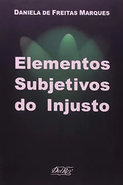 Livro Elementos Subjetivos do Injusto - Resumo, Resenha, PDF, etc.
