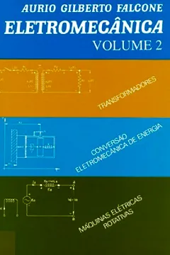 Livro Eletromecânica - Volume 2 - Resumo, Resenha, PDF, etc.