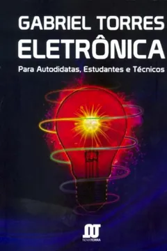 Capa do livro Eletrônica. Para Autodidatas, Estudantes e Técnicos