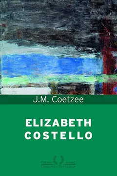 Livro Elizabeth Costello - Resumo, Resenha, PDF, etc.