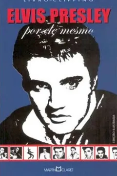 Livro Elvis Presley por ele mesmo - Resumo, Resenha, PDF, etc.