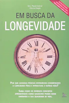 Livro Em Busca Da Longevidade - Resumo, Resenha, PDF, etc.
