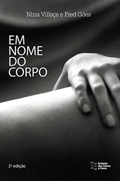 Livro Em Nome do Corpo - Resumo, Resenha, PDF, etc.