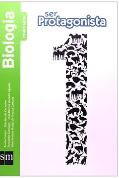 Livro Em Ser Protagonista Biologia. Ensino Medio. 1º Ano - Resumo, Resenha, PDF, etc.