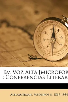 Livro Em Voz Alta [Microform]: Conferencias Literarias - Resumo, Resenha, PDF, etc.
