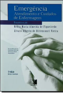 Livro Emergência. Atendimento e Cuidados de Enfermagem - Resumo, Resenha, PDF, etc.