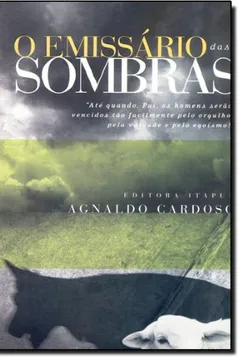 Livro Emissario Das Sombras, O - Resumo, Resenha, PDF, etc.