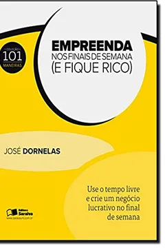 Livro Empreenda nos Finais de Semana E Fique Rico - Resumo, Resenha, PDF, etc.