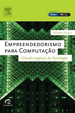 Livro Empreendedorismo Para Computação - Resumo, Resenha, PDF, etc.