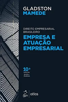 Livro Empresa e atuação empresarial - Resumo, Resenha, PDF, etc.