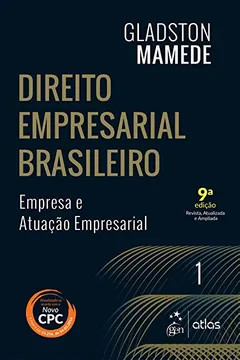 Livro Empresa e Atuação Empresarial - Volume 1. Coleção Direito Empresarial Brasileiro - Resumo, Resenha, PDF, etc.