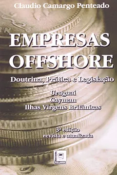 Livro Empresas Offshore. Doutrina, Prática E Legislação - Resumo, Resenha, PDF, etc.