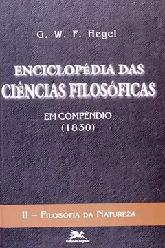 Livro Enciclopédia Das Ciências Filosóficas II. Filosofia Da Natureza - Resumo, Resenha, PDF, etc.