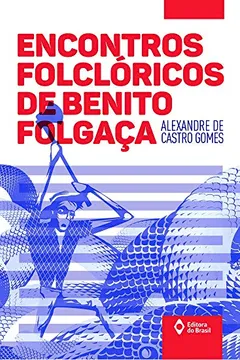 Livro Encontro Folclóricos de Benito Folgaça - Resumo, Resenha, PDF, etc.