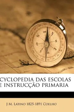 Capa do livro Encyclopedia Das Escolas de Instruc O Primaria