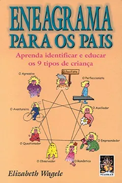 Livro Eneagrama Para Os Pais - Resumo, Resenha, PDF, etc.